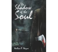The Shadow of the Soul