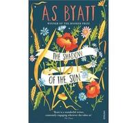 The Shadow of the Sun by A S Byatt Paperback Book Byatt, A S (Auteur)