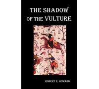 The Shadow of the Vulture.