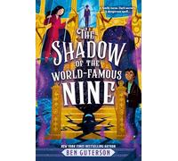 The Shadow of the World-Famous Nine
