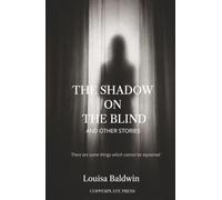 The Shadow on the Blind and Other Ghost Stories