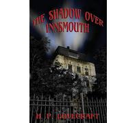 The Shadow over Innsmouth – Outskirts Press