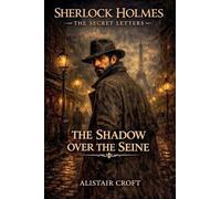 The Shadow Over the Seine