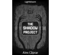 The Shadow Project
