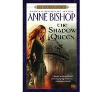 The Shadow Queen, Black Jewels Anne Bishop (Auteur)