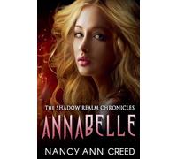 The Shadow Realm Chronicles: Annabelle
