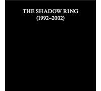 The Shadow Ring (1992-2002) - Coffret