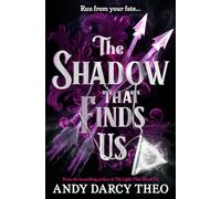 The Shadow That Finds Us (Volume 3)