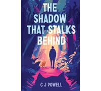 The Shadow That Stalks Behind