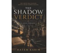 THe Shadow Verdict: The Letter That Should Not Exist is the gripping first novel in the Daniel Ashcroft Legal Thriller Series