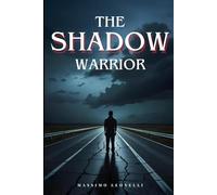 The Shadow Warrior