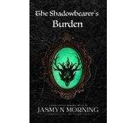 The Shadowbearer's Burden