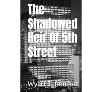 The Shadowed Heir Of 5th Street