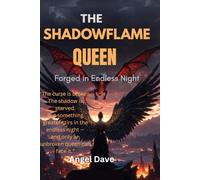 The Shadowflame Queen: Forged in Endless Night