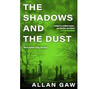 The Shadows and the Dust: A Dr Jack Cuthbert Mystery