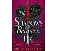 The Shadows Between Us - Tricia Levenseller - Pushkin Press - Poche - Roman
