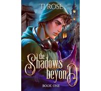The Shadows Beyond: An Urban Fantasy MM Romance