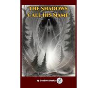 The Shadows Call his Name: Bartos Ridelish