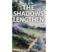 The Shadows Lengthen