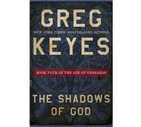 The Shadows of God by Greg Keyes Greg Keyes (Auteur)