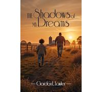 The Shadows Of My Dreams