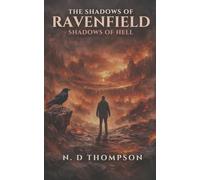 The Shadows Of Ravenfield: Shadows Of Hell: A Dark Fantasy Horror Inspired by Dante’s Divine Comedy