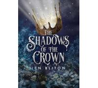 The Shadows of the Crown