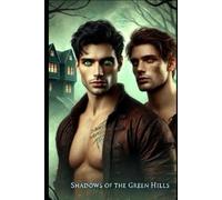 The Shadows of the Green Hills: Sterek Fanfiction