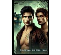 The Shadows of the Green Hills: Sterek Fanfiction