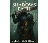 The Shadows Path: Forged in Magic Book 5