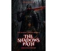 The Shadows Path: The Maker's Ability Book 5