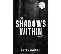 The Shadows Within: A Mind-Bending Tale of Madness and Monsters.