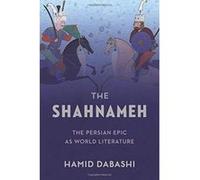 The Shahnameh: The Persian Epic as World Literature - [Version Originale] Inconnu (Auteur)
