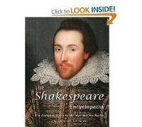 The Shakespeare Encyclopedia: The Complete Guide t