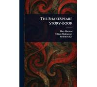 The Shakespeare Story-Book
