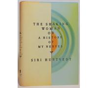 The Shaking Woman or A History of My Nerves