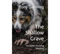 The Shallow Grave: An Edith Kitching Mystery