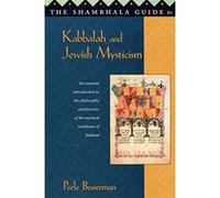 The Shambhala Guide to Kabbalah and Jewish Mysticism Perle Besserman (Auteur)