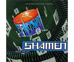 The Shamen: Boss Drum [2xWinyl]