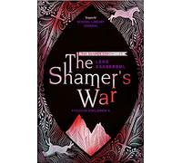 The Shamer’s War