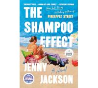 The Shampoo Effect: A Read with Jenna Pick: A Novel