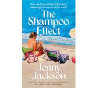 The Shampoo Effect: A witty and irresistible new novel for fans of The Wedding People and Blue Sisters