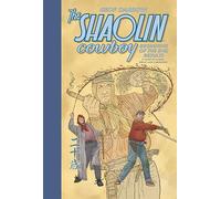 The Shaolin Cowboy: Beginning of the End Results--21 Years of Blood, Sweat, and Chainsaws