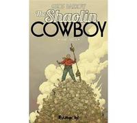 The Shaolin cowboy Geof Darrow (Auteur), Lorraine Darrow (Traduction)