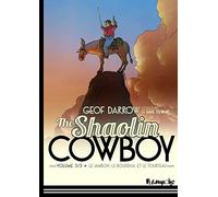 The Shaolin cowboy: Le jambon, le bouddha et le tourteau (3)