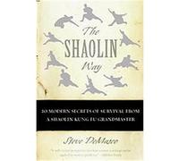The Shaolin Way Ali Joseph, Steve Demasco (Auteur)