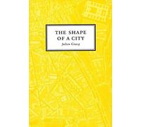 The Shape of a City by Julien Gracq (2005-11-01)