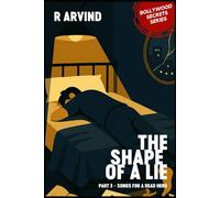 The Shape of a Lie: Part 3 - Songs for a Dead Hero