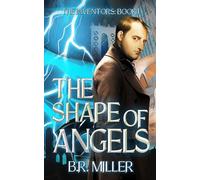The Shape of Angels: The Inventors Book: 1