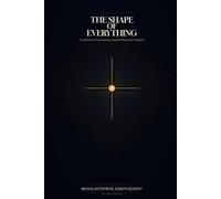 The Shape of Everything: Constraint, Consciousness, and the Physics of Freedom